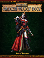 Warhammer Fantasy Roleplay (2. Edycja): Mroczni Władcy Nocy