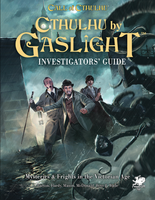  Cthulhu by Gaslight - Investigator's Guide