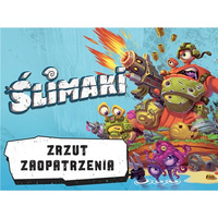 ŚLIMAKI - Zrzut zaopatrzenia