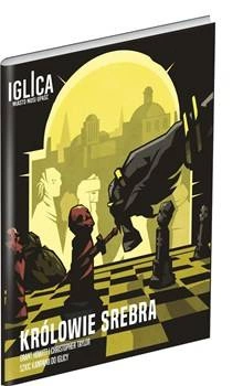 Iglica: Królowie srebra