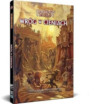 Warhammer Fantasy Roleplay (4. Edycja): Wróg Wewnętrzny - Cz. 1 – Wróg w cieniach