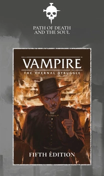 Vampire: The Eternal Struggle Fifth Edition Path of Death and the Soul