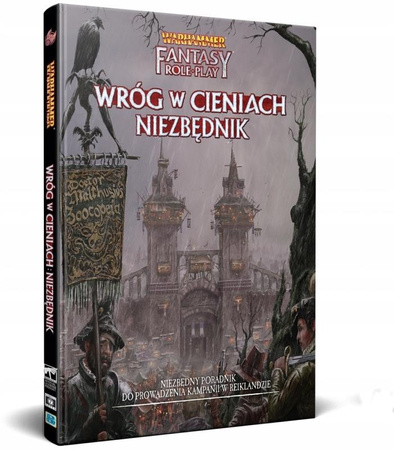 Warhammer Fantasy Roleplay (4. Edycja): Wróg Wewnętrzny - Część 1 - Wróg w cieniach: Niezbędnik