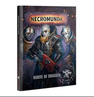 Necromunda: House of Shadow