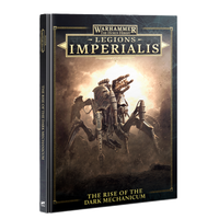 Legions Imperialis: The Rise of the Dark Mechanicum