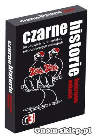 Czarne Historie - Śmiertelne Wakacje