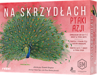 Na skrzydłach: Ptaki Azji