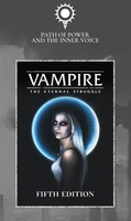Vampire: The Eternal Struggle Fifth Edition Path of Power and the Inner Voice