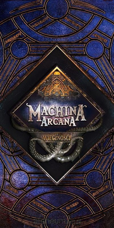 Machina Arcana: Ku wieczności