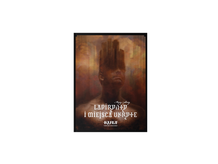 Labirynty i miejsca ukryte