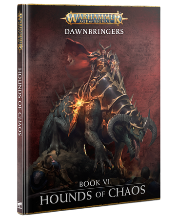 Dawnbringers: Book VI – Hounds of Chaos