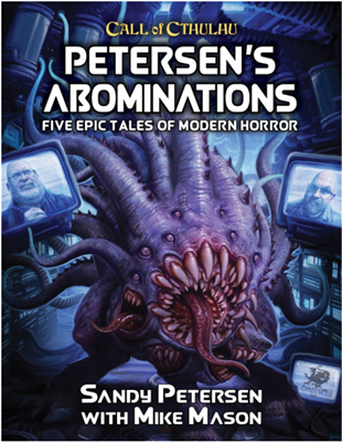 Call of Cthulhu RPG - Petersens Abominations - EN