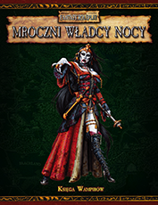 Warhammer Fantasy Roleplay (2. Edycja): Mroczni Władcy Nocy