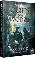 Lone Wolf 2: Ogień na wodzie - Księga II
