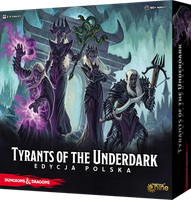 Tyrants of the Underdark (edycja polska)