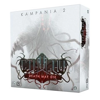 Cthulhu: Death May Die - Kampania 2