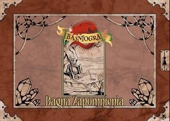 Baśniogra 6: Bagna Zapomnienia