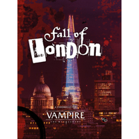 Vampire the Masquerade 5ed - Fall of London