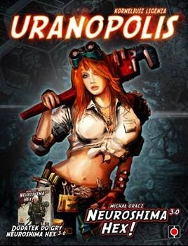 Neuroshima HEX: Uranopolis (edycja 3.0)