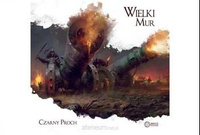 Wielki Mur: Czarny Proch 2.0 ed. z figurkami