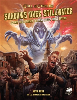 Call of Cthulhu RPG - Shadows over Stillwater - EN