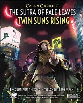 Call of Cthulhu RPG - The Sutra of Pale Leaves: Twin Suns Rising - EN