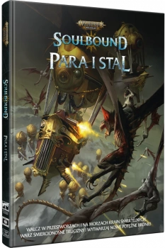 Warhammer Age of Sigmar Roleplay: Soulbound- Para i Stal